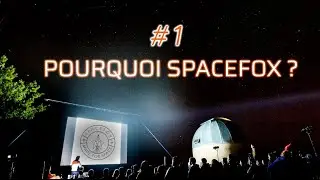 LA CONFÉRENCE SPATIALE #1 - Spacefox, 3 septembre 2019
