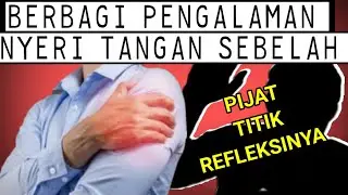 Pijat Refleksi Nyeri Tangan Sebelah || Berbagi Pengalaman
