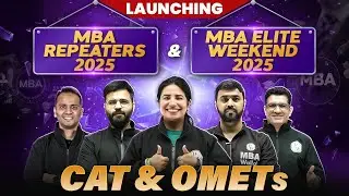 LAUNCHING MBA REPEATER & ELITE WEEKEND 2025 BATCH | CAT 2025 PREPARATION