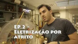 Física é Eletrização por Atrito #2