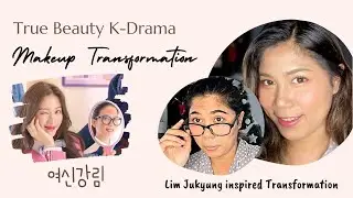 True Beauty K Drama Makeup transformation