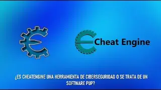 ¿Es CheatEngine una herramienta de ciberseguridad o un SOFTWARE PUP? || Preguntas Short #7