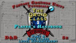 FGU Character Creation | 5e | Druid Class - Level Advancement (Part 4) | Fantasy Grounds Unity