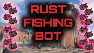 RUST FISHING BOT: 1000 scrap per hour AFK.
