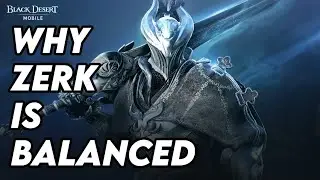 The Reason Why Berserker Is Balanced - Black Desert Mobile