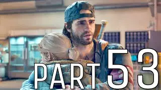 DAYS GONE Walkthrough Gameplay Part 53 - THIELSEN  (PS4)