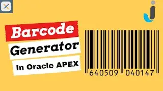 Oracle APEX Tutorial(62)- Barcode Generator in Oracle APEX || Javainhand Tutorial