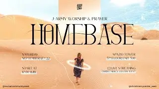 JESUS FIRST ARMY WORSHIP & PRAYER ! HOME BASE  (17 September 2022)
