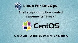Linux For DevOps | Shell Script Using Break Command