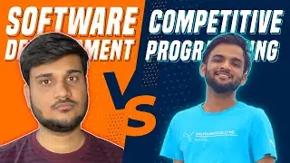 Competitive Programming vs Development | Discussion with 