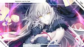 ☆ Nightcore 》 Just My Type ☆
