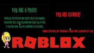 😱 Get to be Slender and Proxy... Roblox Stop it, Slender! 2