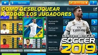 COMO DESBLOQUEAR A TODOS LOS JUGADORES DE LA DREAM LEAGUE SOCCER 2019