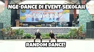 NGE-DANCE DI EVENT SEKOLAH PART. 3