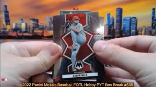 9-9-24 2022 Panini Mosaic Baseball FOTL Hobby PYT Box Break #660 - Pick Your Team