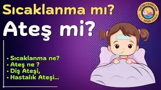 Sıcaklama Ve Ateş