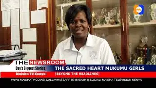 THE SACRED HEART MUKUMU GIRLS HIGH SCHOOL