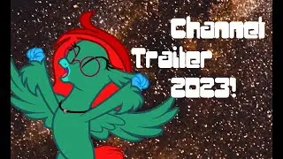 Channel Trailer 2023!!!