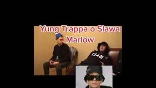 yung trappa о SLAVA MARLOW