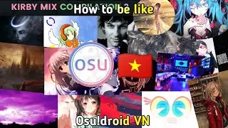 How to be like osu!droid VN