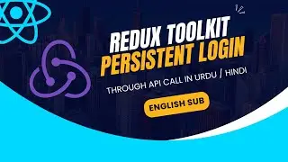 Redux Persistent User Login through API Call and Redux Toolkit