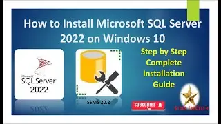 How to Install Microsoft SQL Server 2022 & SSMS Windows 10 | 5 Steps  Installation SQL Server 2022