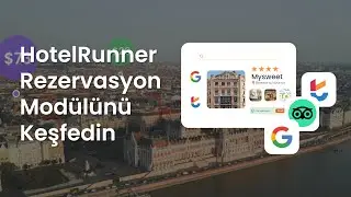 HotelRunner Rezervasyon Modülü ile büyümenin yeni yollarını keşfedin