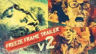 Freeze Frame Trailer V2 - After Effects | Videohive Projects