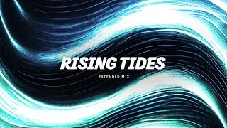 Division One & G.U.O.L. - Rising Tides (Extended Mix)