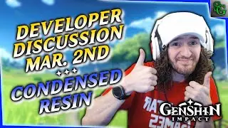 Genshin Impact - Developers Discussion 3/2 - More Condensed Resin & more Options during Co-op