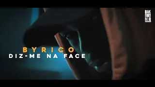 ByRico  - Diz-Me Na Face [DAKONIQ 2021]