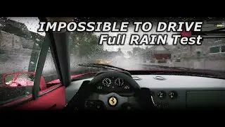 Impossible to Drive - 100% Rain Test
