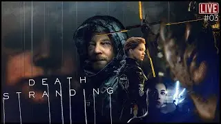 Death Stranding Episode 03 | Yeeting my own Poop!