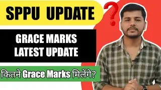 SPPU Grace Marks | Grace Marks कब मिलेंगे? | #sppu #gracemarks