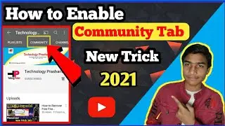 How to Enable Community Tab on YouTube | How To Get Community Tab On Youtube | community tab enable