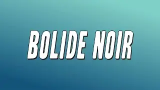 CENTRAL CEE X JRK 19 - BOLIDE NOIR (Lyrics)