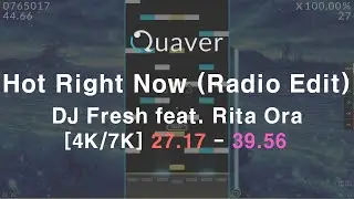 Hot Right Now (Radio Edit) - DJ Fresh feat. Rita Ora [Quaver]