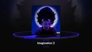 rainzzz 🖤🌧 - Imagination 2 (Official Audio)