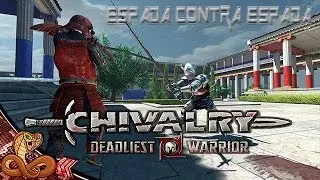 ESPADA CONTRA ESPADA! Chivalry Deadliest Warrior c/ Macundra