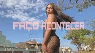 Kiara Kido - Faço Acontecer(VIDEO OFICIAL)
