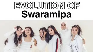 Evolution of Swaramipa | (2020)