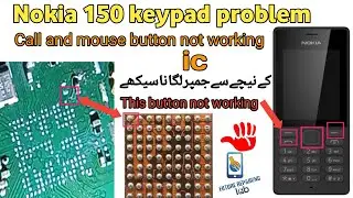 NOKIA 150 (RM1190) call key shortcuts key and mouse key not working