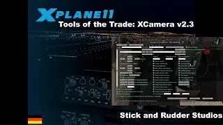 [XP11, VOD] Tools of the Trade - XCamera v2.3 (German)