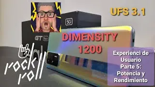 Realme GT Neo, Experiencia de usuario, Parte 5: Potencia y rendimiento/dimensity1200, en español