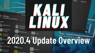 Kali Linux 2020.4 | Quick Overview