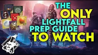 Destiny 2 - The ONLY Lightfall Prep Guide you Need to watch!