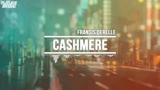 Cashmere - Fransis Derelle (TRAP) | FutureBase.