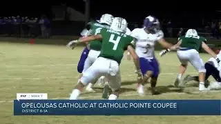 FNF WEEK 7: OPELOUSAS CATHOLIC VS CATHOLIC POINTE COUPEE