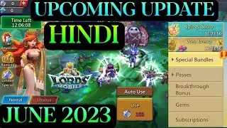 Lords Mobile June 2023 Update | Lords Mobile Upcoming Update | Lords Mobile New Update | LordsMobile