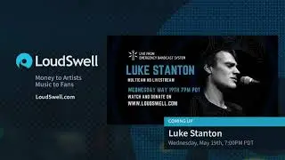 May 19th, 2021 - Luke Stanton (7pm PDT)